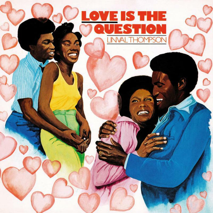 Linval Thompson: Love Is The Question