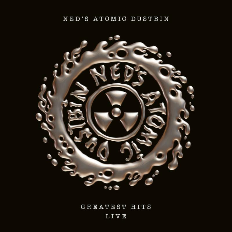 Ned's Atomic Dustbin: Greatest Hits Live
