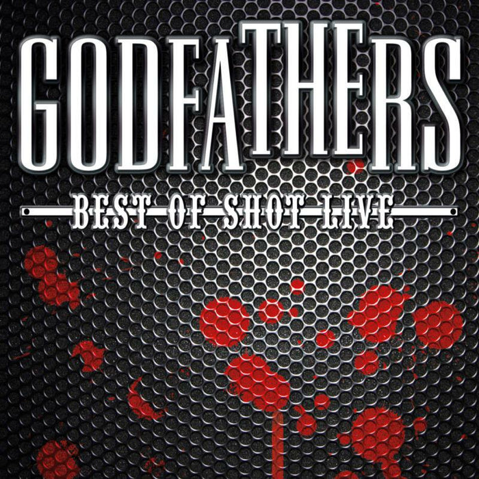 Godfathers: Best Of Shot Live