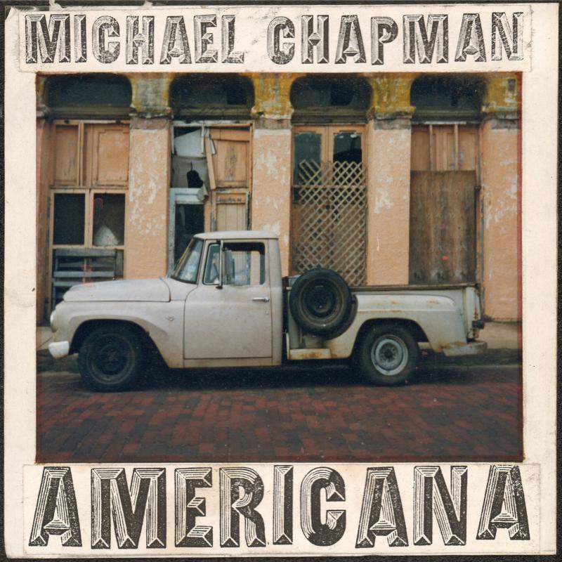 Michael Chapman: Americana 1 & 2 (2CD)
