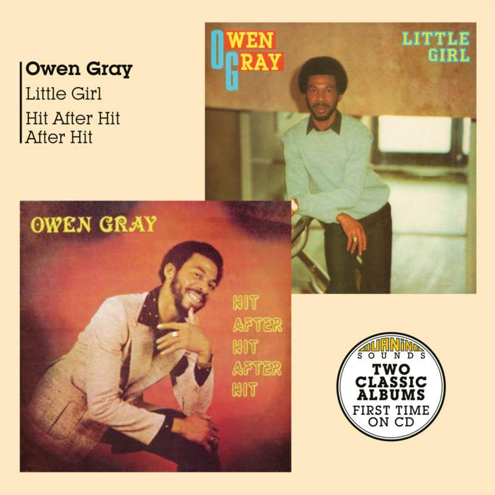 Owen Gray: Little Girl & Hit After Hit After Hit