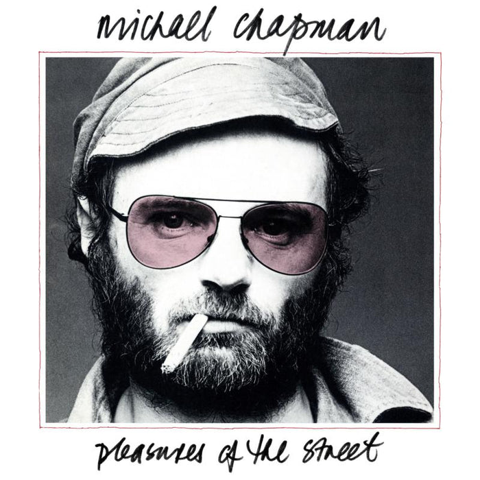Michael Chapman: Pleasures Of The Street