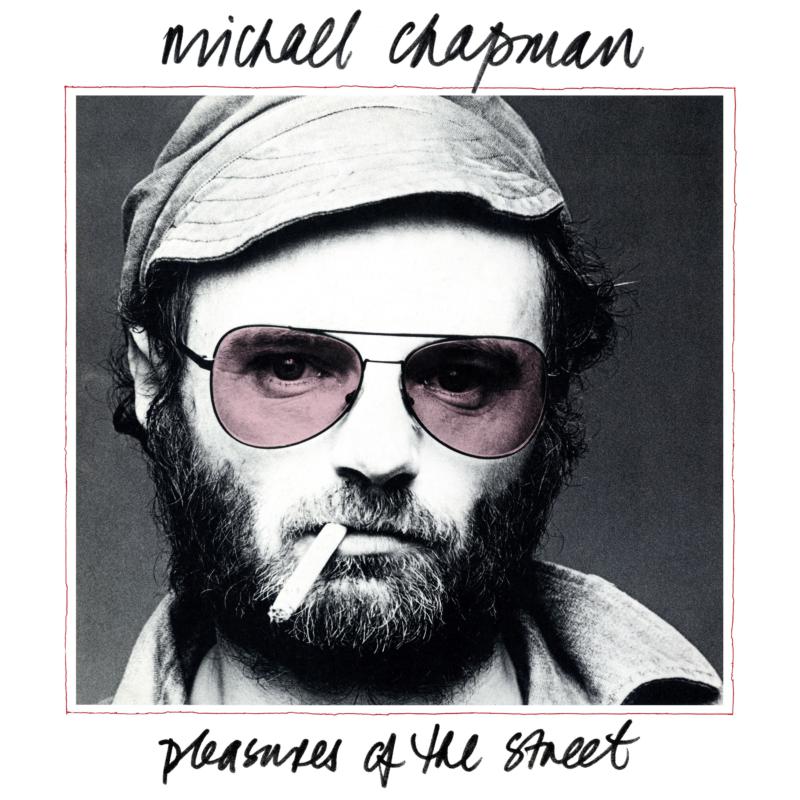 Michael Chapman: Pleasures Of The Street