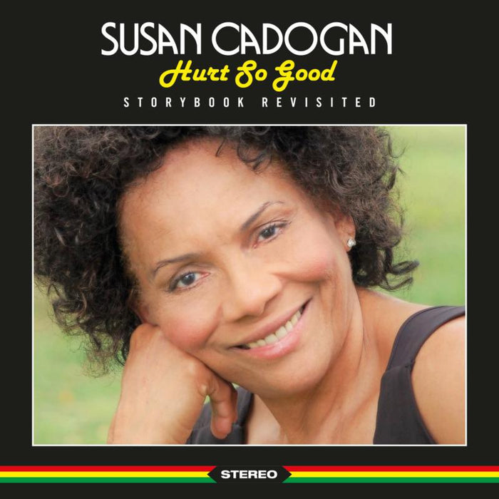 Susan Cadogan: Hurt So Good - Storybook Revisited