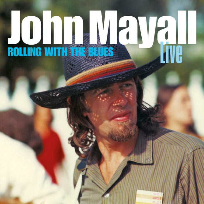 John Mayall's Bluesbreakers: Rolling With The Blues (2CD)