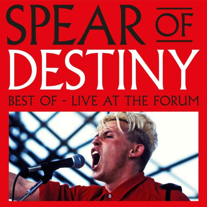 Spear of Destiny: Best of Live