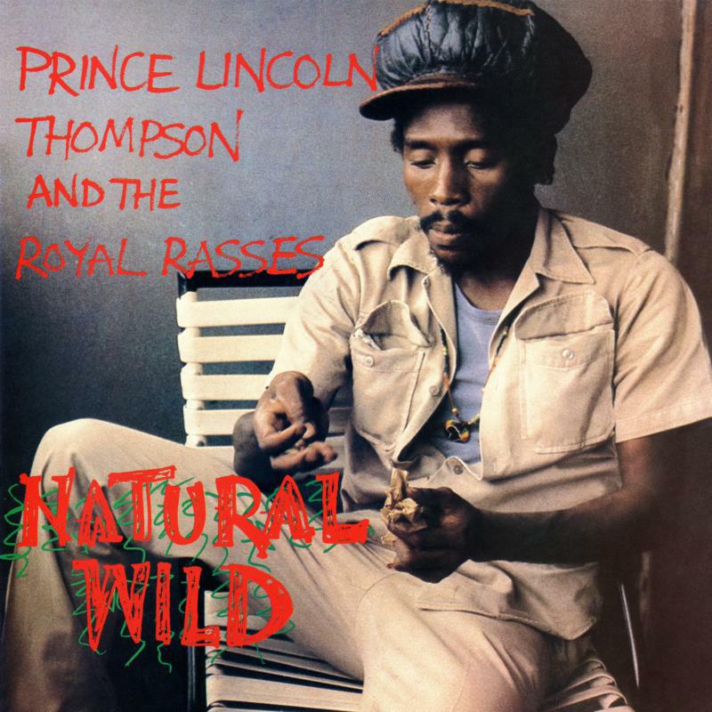 Prince Lincoln Thompson And The Royal Rasses: Natural Wild (LP)