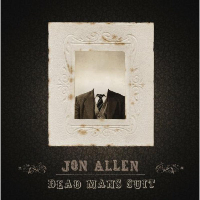 Jon Allen: Dead Man's Suit