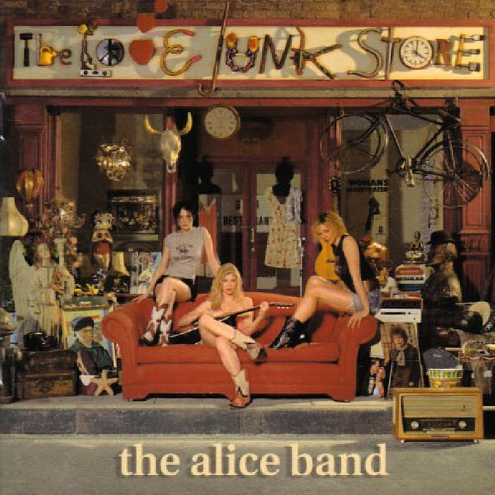 The Alice Band: The Love Junk Store