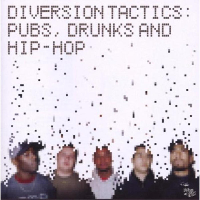 Diversion Tactics: Pubs Drinks & Hip Hop