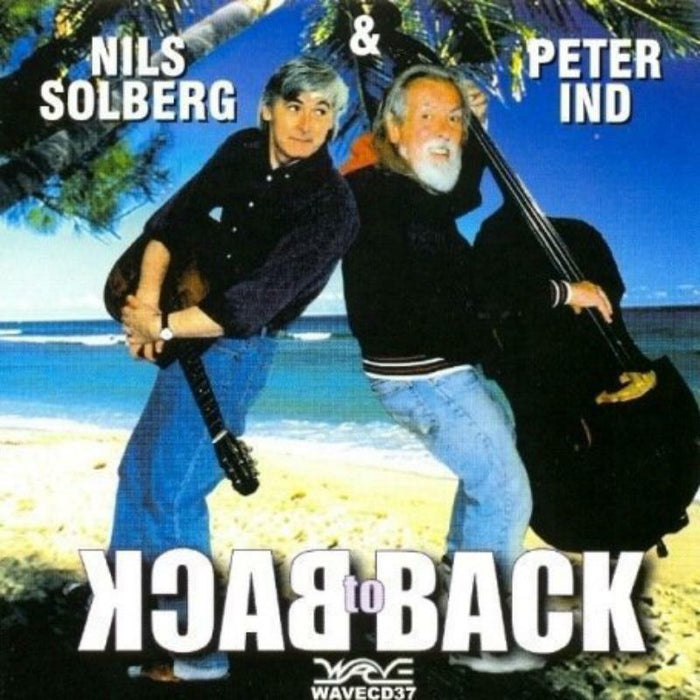 Nils Solberg & Peter Ind: Back to Back