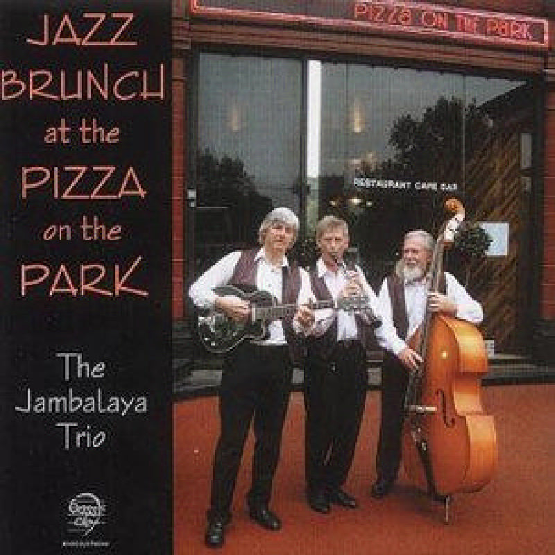 The Jambalaya Trio: Jazz Brunch At The Pizza On The Park