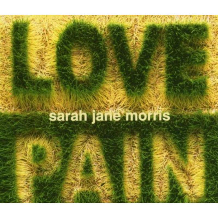 Sarah Jane Morris: Love And Pain