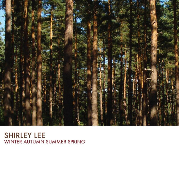 Shirley Lee: Winter Autumn Summer Spring