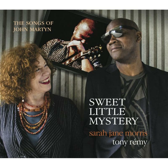 Sarah Jane Morris And Tony Remy: Sweet Little Mystery