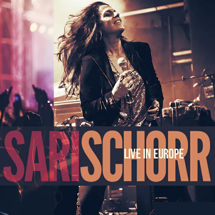 Sari Schorr: Live In Europe