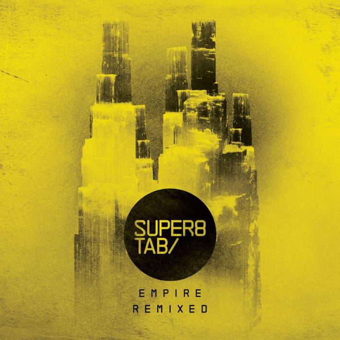 Super8 & Tab: Empire Remixed