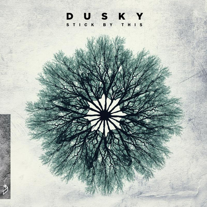 Dusky: Stick By This