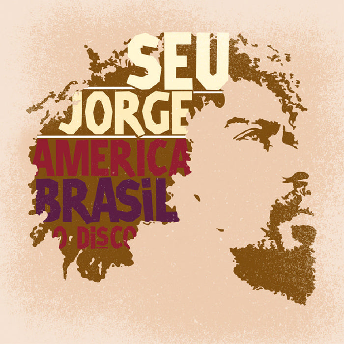 Seu Jorge: America Brasil: O Disco