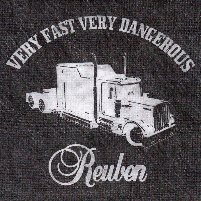 Reuben: Very Fast Very Dangerous