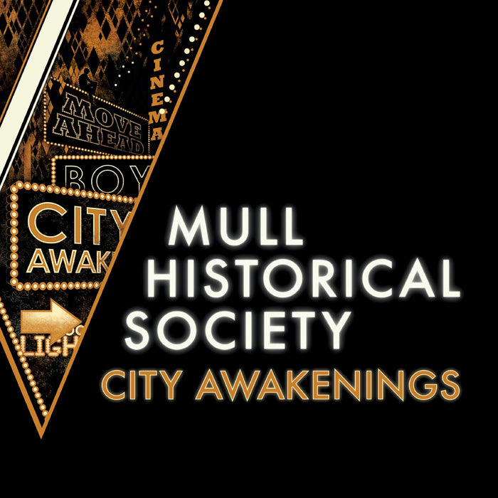 Mull Historical Society: City Awakenings