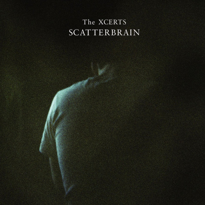THE XCERTS: SCATTERBRAIN