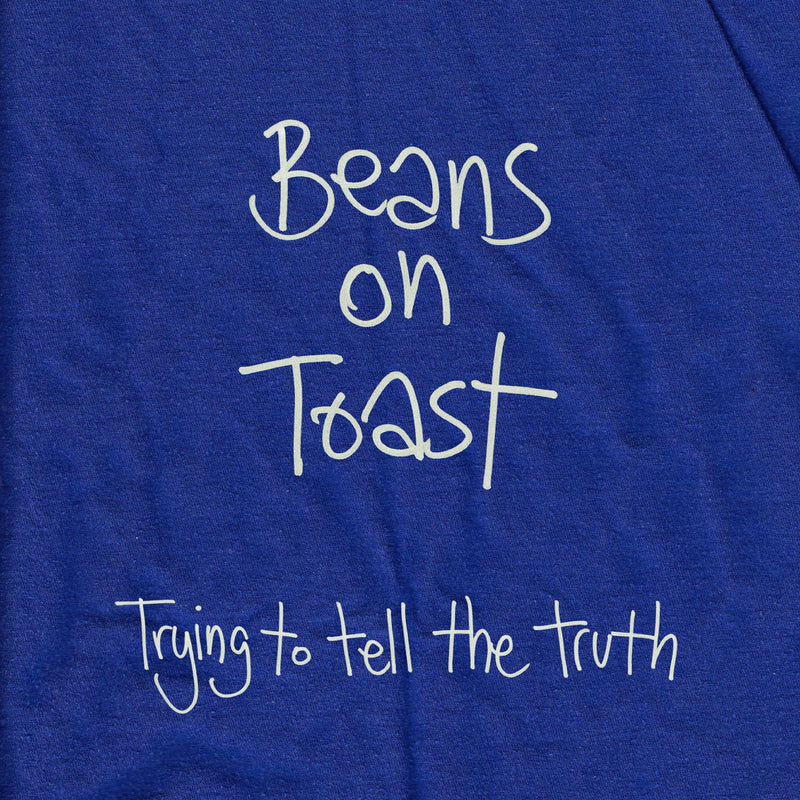 Beans On Toast: Trying To Tell The Truth
