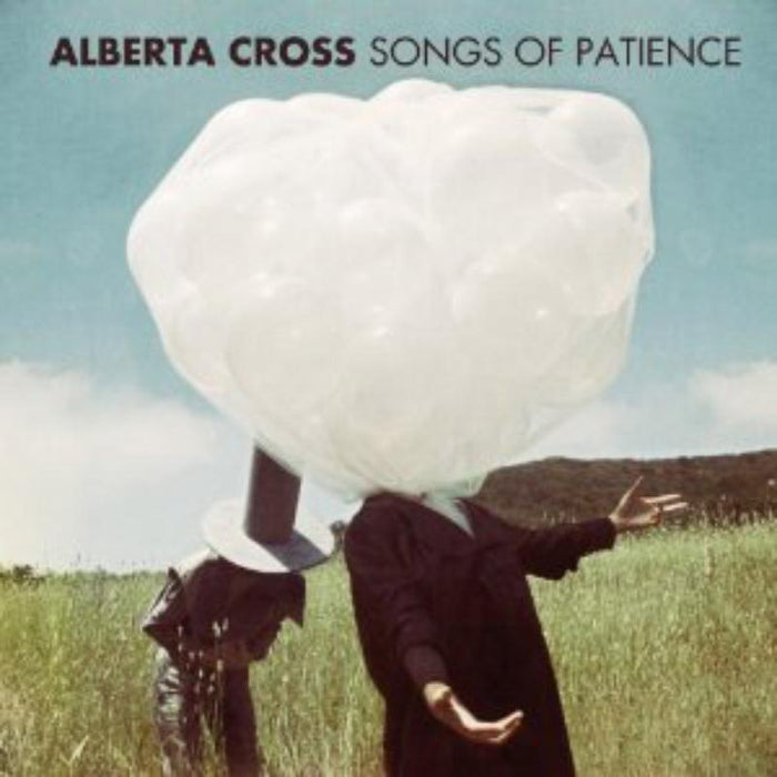 Alberta Cross: SONGS OF PATIENCE