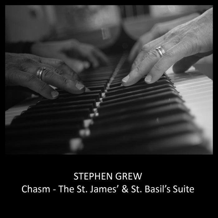 Stephen Grew: Chasm - The St. James' & St. Basil's Suite