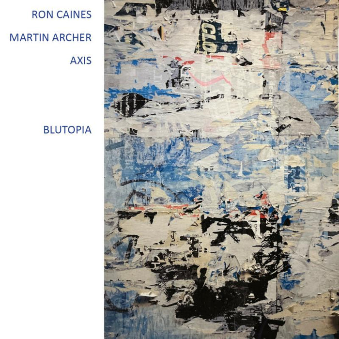 Ron Caines / Martin Archer Axis: Blutopia