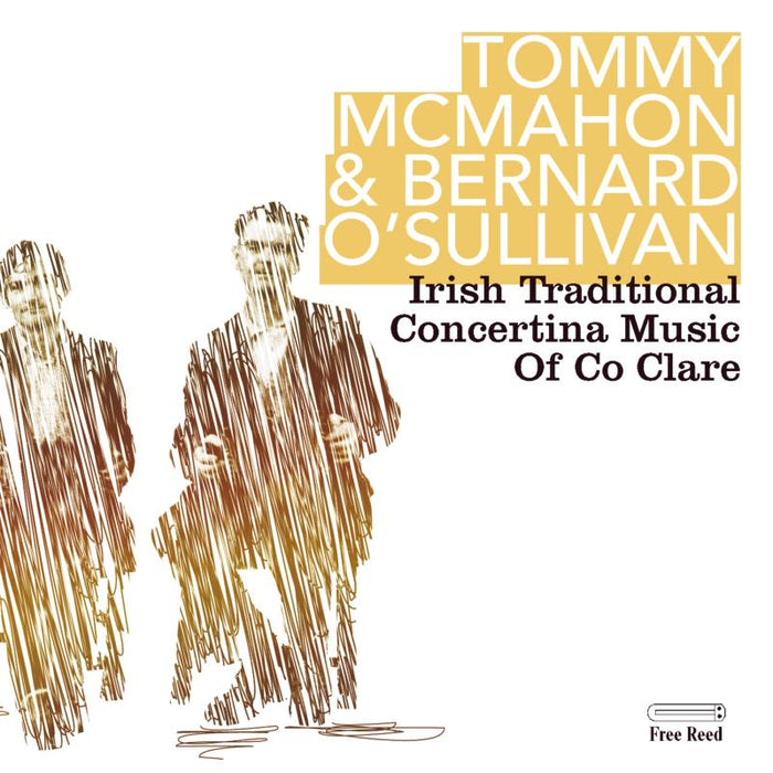 Tommy McMahon & Bernard O'Sullivan: Irish Traditional Concertina Music Of Co Clare
