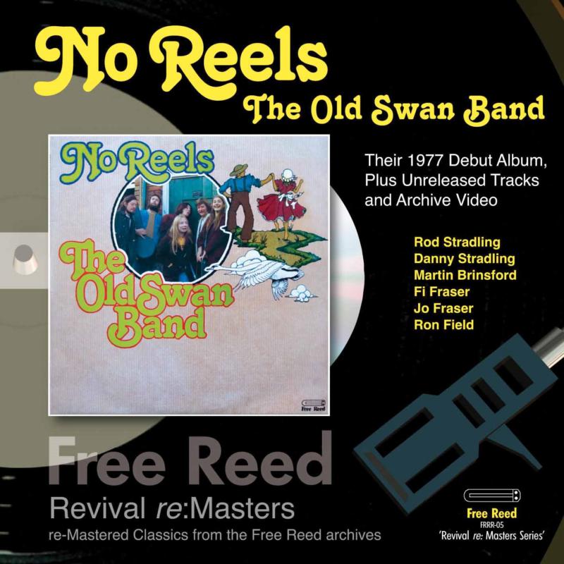 The Old Swan Band: No Reels