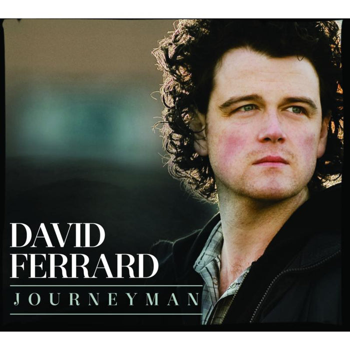 David Ferrard: Journeyman