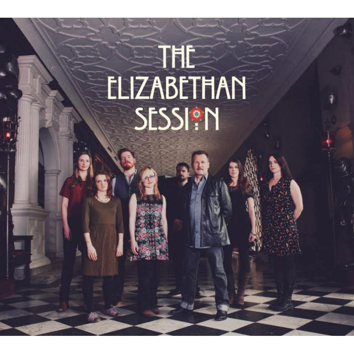 The Elizabethan Session: The Elizabethan Session