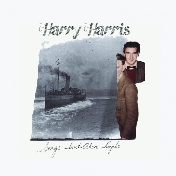 Harry Harris: Songs About Other People