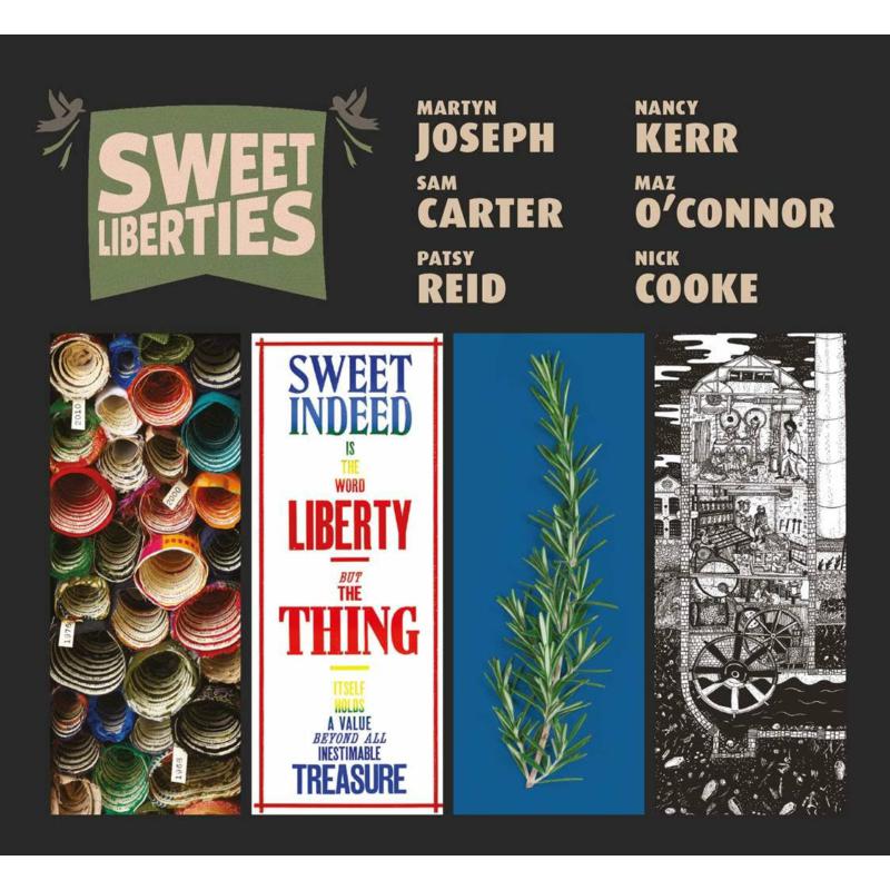 Sweet Liberties (feat. Martyn Joseph, Nancy Kerr, Sam Carter and Maz O'Connor): Sweet Liberties