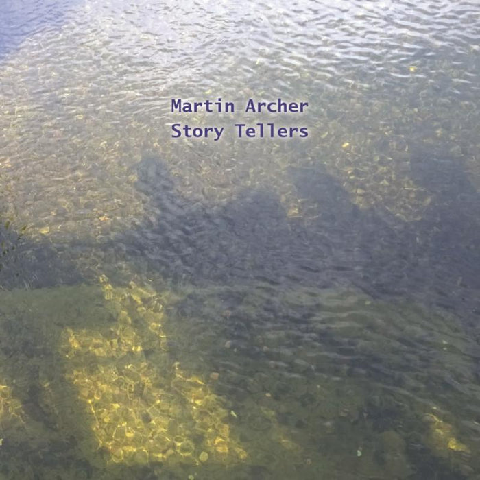 Martin Archer: Story Tellers