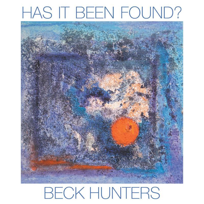 Beck Hunters: Has It Been Found?