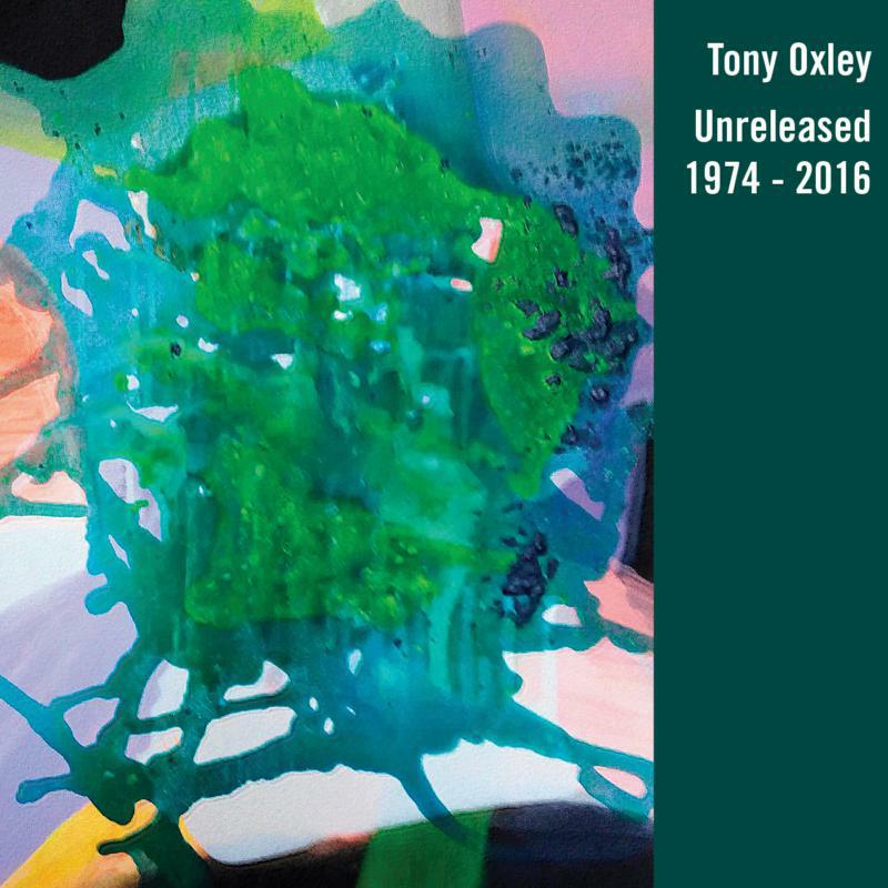 Tony Oxley: Unreleased 1974-2016