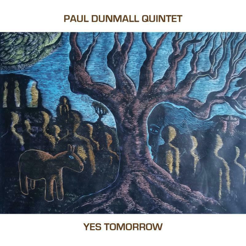 Paul Dunmall Quintet: Yes Tomorrow