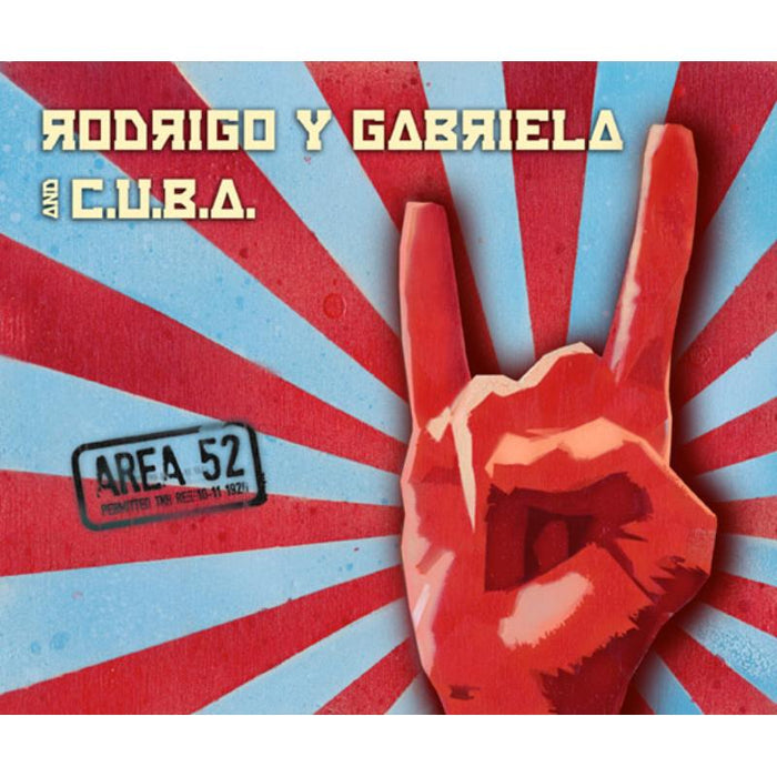 Rodrigo y Gabriela: AREA 52