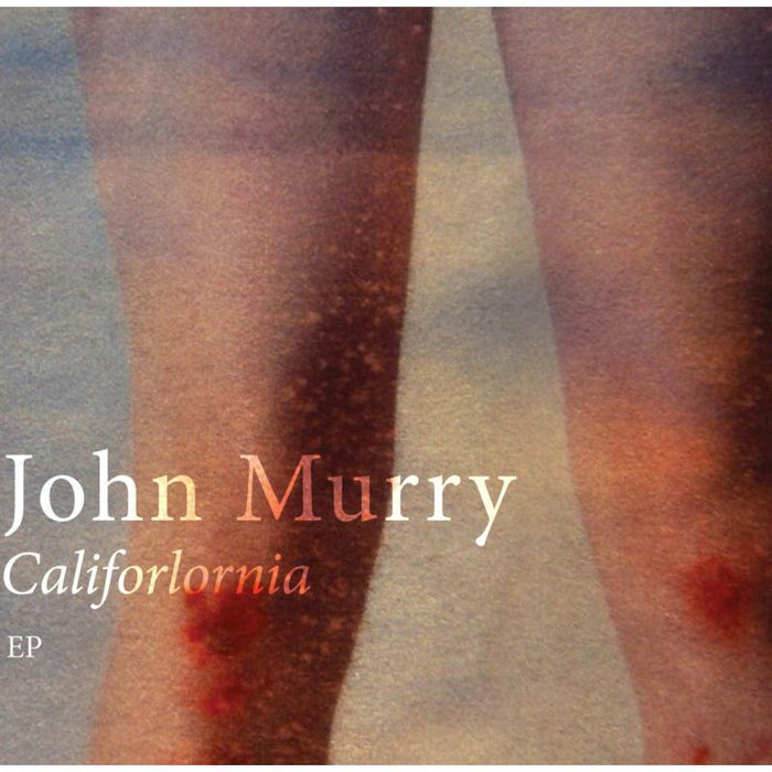 John Murry: Califorlornia EP