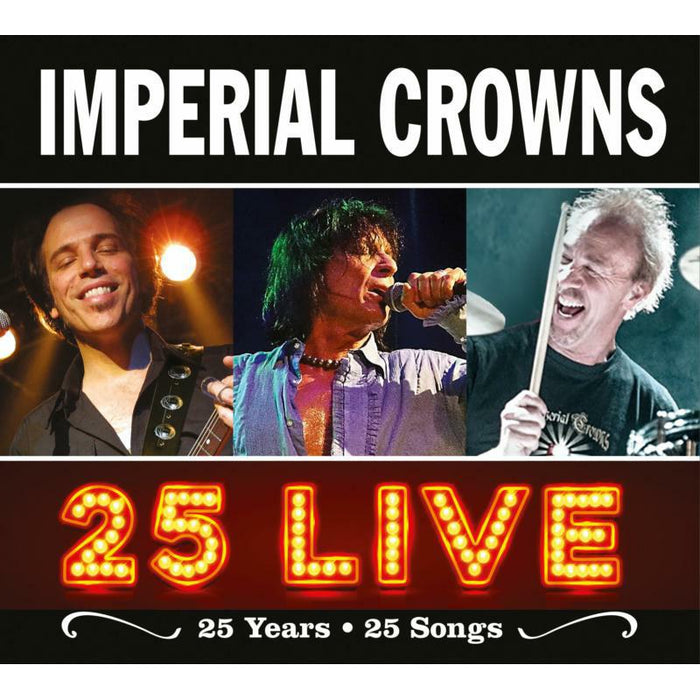 Imperial Crowns: 25 Live