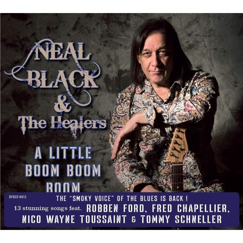 Neal Black & The Healers: A Little Boom Boom Boom