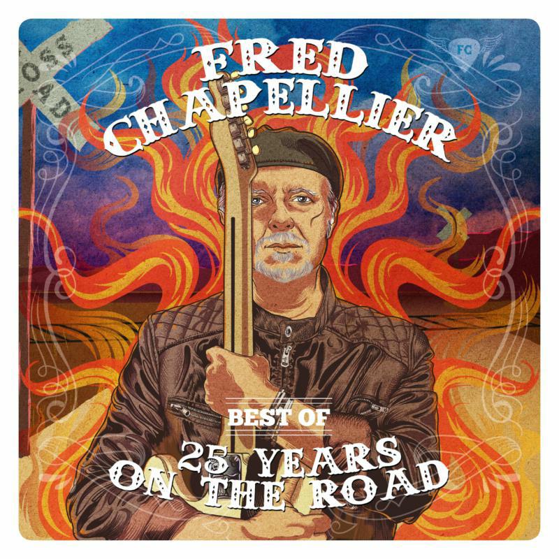 Fred Chappellier: Best Of - 25 Years On The Road (2CD)