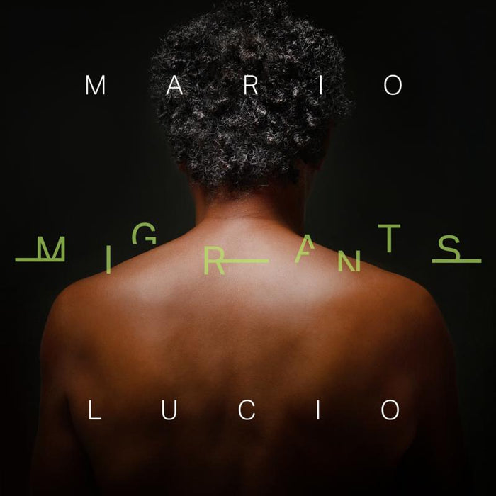 Mario Lucio: Migrants