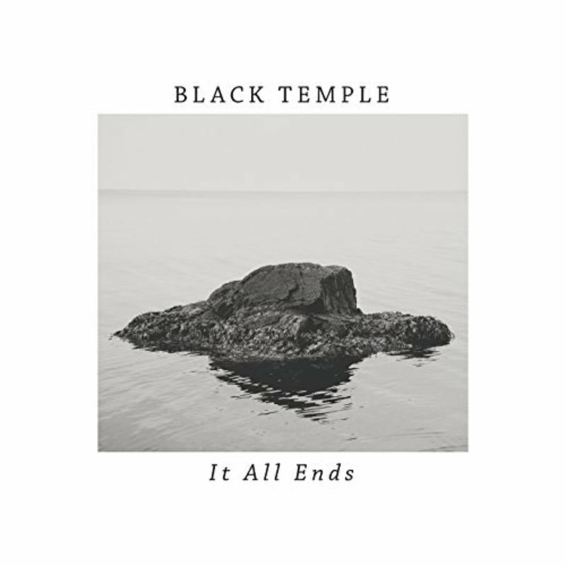 Black Temple_x0000_: It All Ends_x0000_ LP