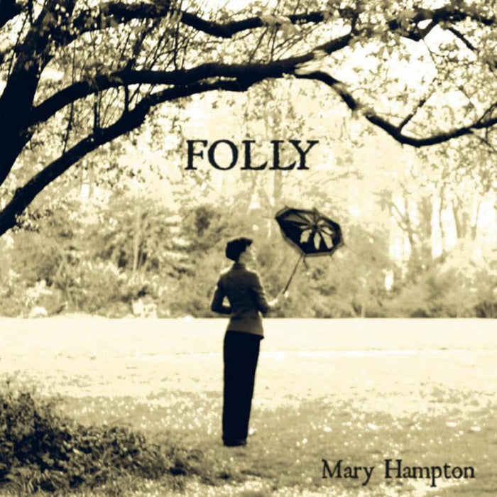 Mary Hampton: Folly