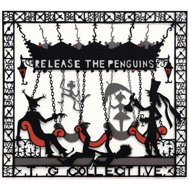 Tg Collective: Release The Penguins
