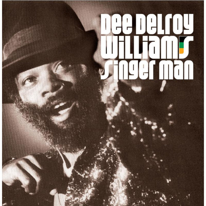 Dee Delroy Williams: Singer Man